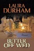 Book cover for Better Off Wed