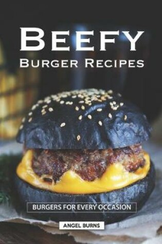 Cover of Beefy Burger Recipes