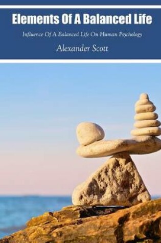 Cover of Elements of a Balanced Life