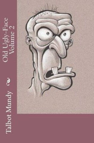 Cover of Old Ugly-Face Volume 2