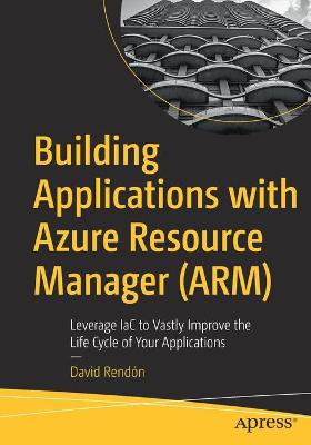 Book cover for Building Applications with Azure Resource Manager (ARM)