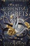 Court of Serpents and Secrets