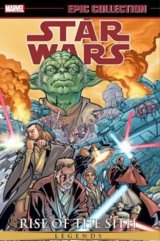 Cover of Star Wars Epic Collection: Rise Of The Sith Volume 1