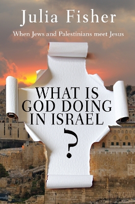 Book cover for What is God Doing in Israel?