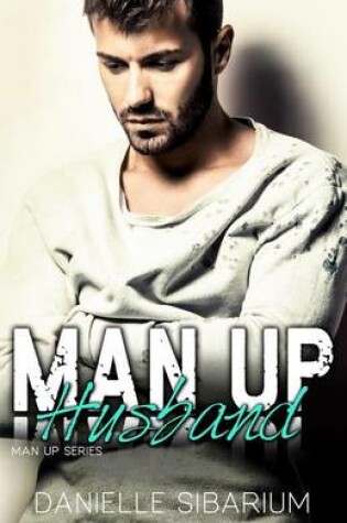 Cover of Man Up Husband