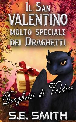 Book cover for Il San Valentino molto speciale dei draghetti