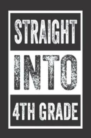 Cover of Straight Into 4th Grade