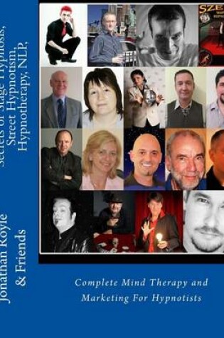 Cover of Secrets of Stage Hypnosis, Street Hypnotism, Hypnotherapy, NLP,