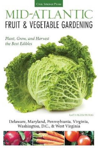 Cover of Mid-Atlantic Fruit & Vegetable Gardening