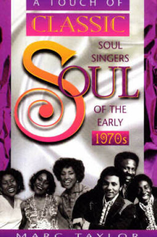 Cover of A Touch of Classic Soul