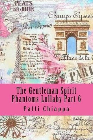 Cover of The Gentleman Spirit Phantoms Lullaby Part 6