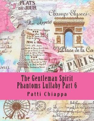 Book cover for The Gentleman Spirit Phantoms Lullaby Part 6