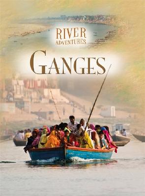 Book cover for River Adventures: The Ganges