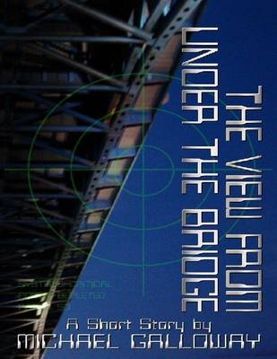 Book cover for The View from Under the Bridge