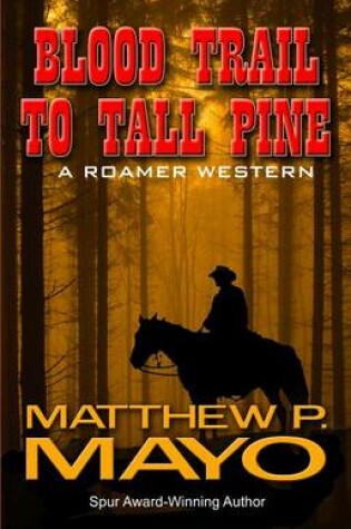 Cover of Blood Trail to Tall Pine