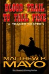 Book cover for Blood Trail to Tall Pine