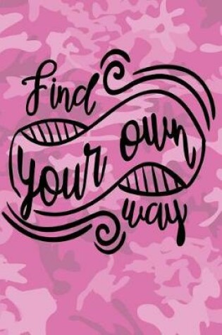 Cover of Find Your Own Way