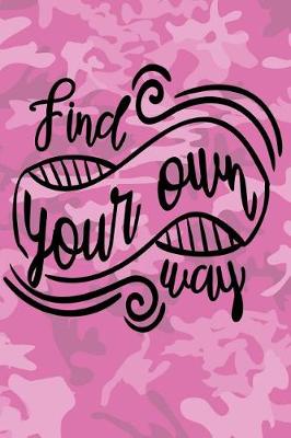 Book cover for Find Your Own Way