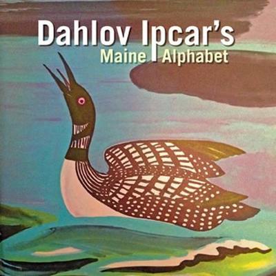Book cover for Dahlov Ipcar's Maine Alphabet