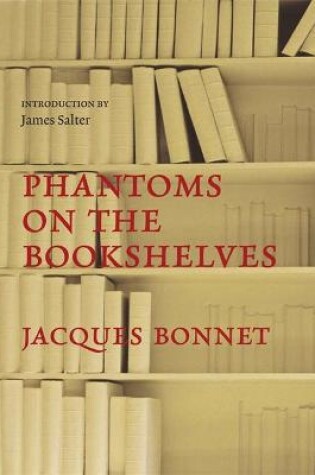 Phantoms on the Bookshelves