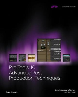 Cover of Pro Tools 10 Advanced Post Production Techniques