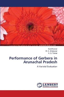 Book cover for Performance of Gerbera in Arunachal Pradesh