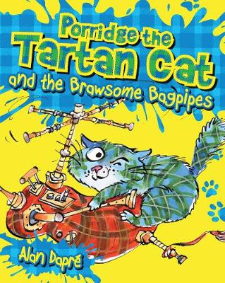 Cover of Porridge the Tartan Cat and the Brawsome Bagpipes