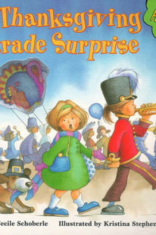 Cover of The Thanksgiving Parade Surprise