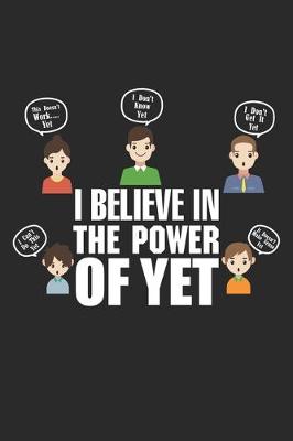 Book cover for I Believe in the Power Of Yet
