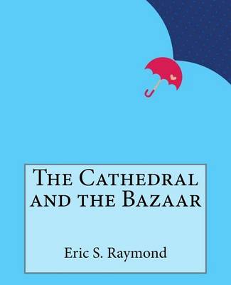 Book cover for The Cathedral and the Bazaar