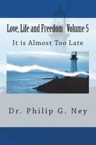 Cover of Love, Life and Freedom Volume V