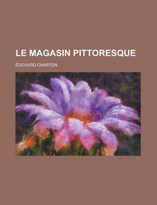 Book cover for Le Magasin Pittoresque