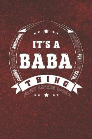 Cover of It's A Baba Thing Proud Amazing Loving