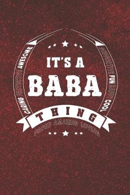 Book cover for It's A Baba Thing Proud Amazing Loving