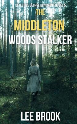Book cover for The Middleton Woods Stalker