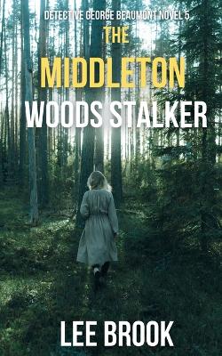 Cover of The Middleton Woods Stalker