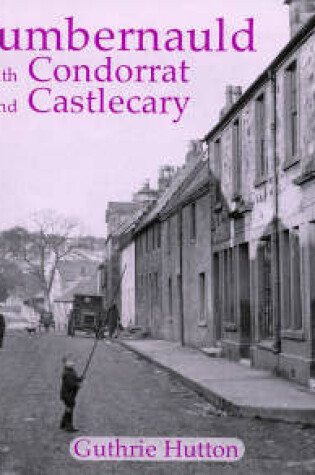 Cover of Old Cumbernauld with Condorrat and Castlecary