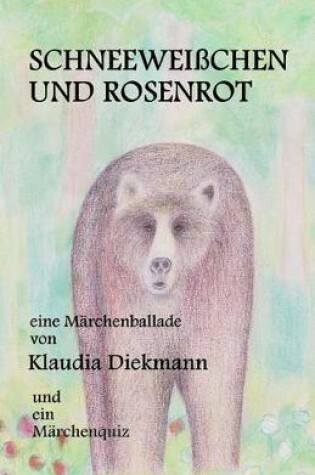 Cover of Schneeweisschen Und Rosenrot