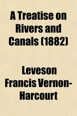 Book cover for A Treatise on Rivers and Canals