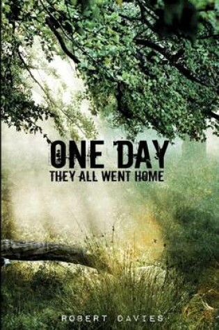 Cover of One Day They All Went Home