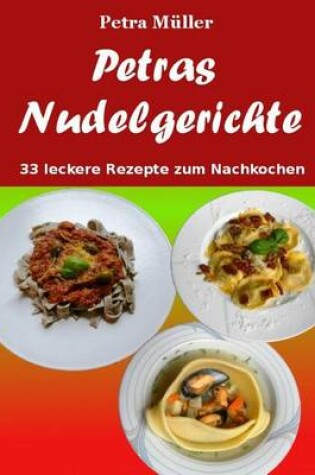 Cover of Petras Nudelgerichte