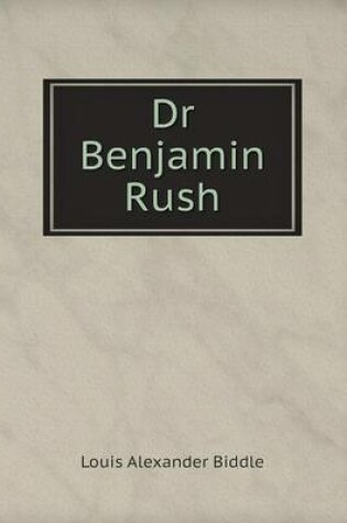 Cover of Dr Benjamin Rush