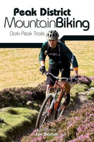 Cover of Peak District Mountain Biking