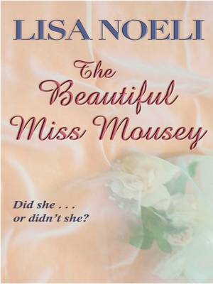 Book cover for The Beautiful Miss Mousey