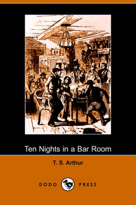 Book cover for Ten Nights in a Bar Room (Dodo Press)