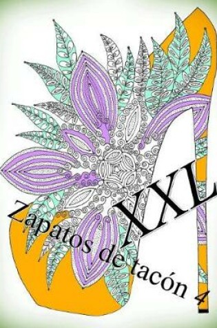 Cover of Zapatos de tacón XXL 4