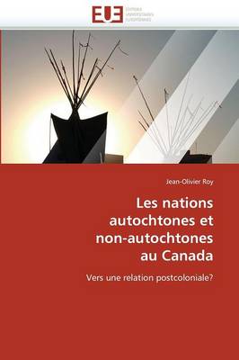 Book cover for Les Nations Autochtones Et Non-Autochtones Au Canada