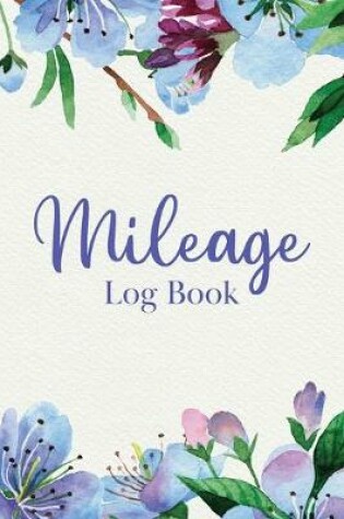 Cover of Mileage Log Book