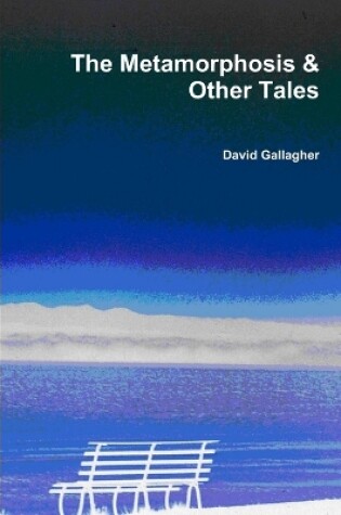 Cover of The Metamorphosis & Other Tales