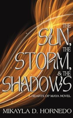 Book cover for The Sun, The Storm, & The Shadows